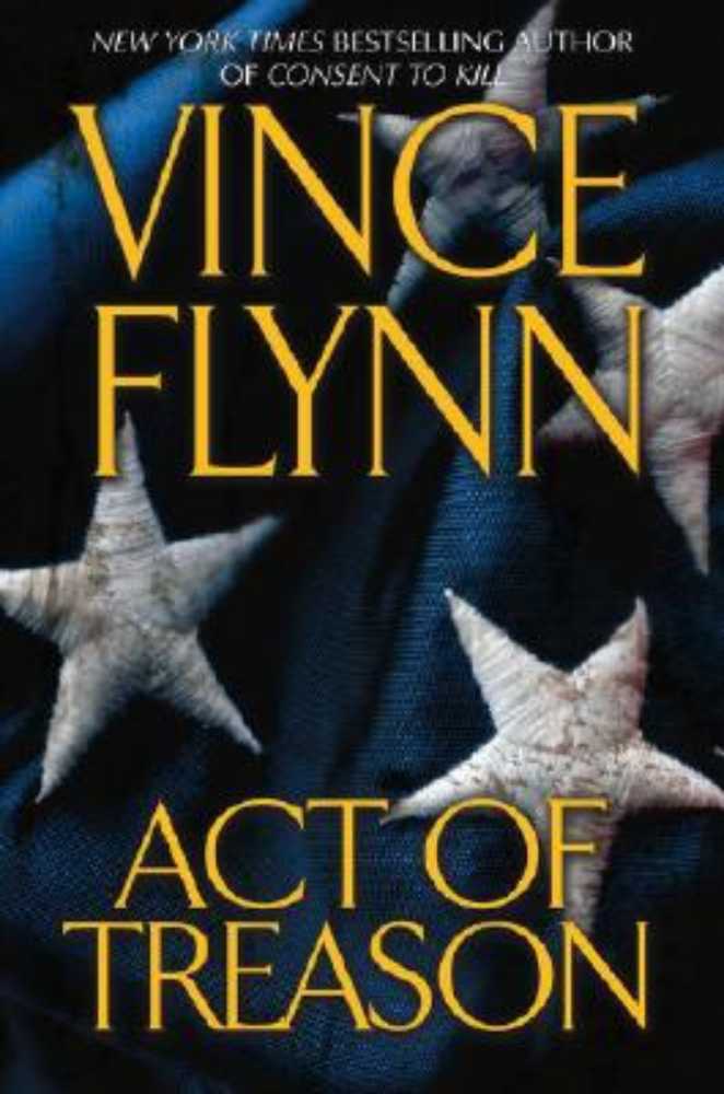 07 - Act of Treason - Vince Flynn (- Audiobook) book collectible [Barcode 9780743576116] - Main Image 2