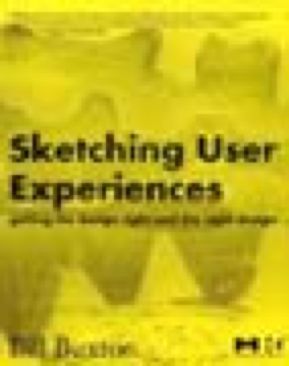 Sketching User Experiences -978-0-12-374037-3 () - Bill Buxton book collectible [Barcode 9780123740373] - Main Image 1