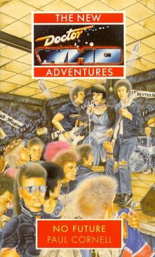 Doctor Who NA 23 - No Future - Paul Cornell (Virgin - Paperback) book collectible [Barcode 9780426204091] - Main Image 1