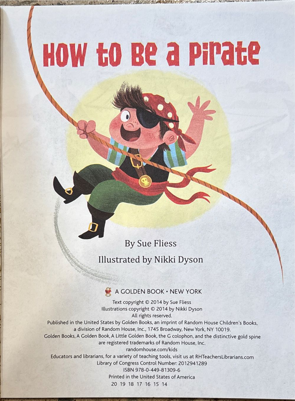 How to Be a Pirate - Sue Fliess (a Little Golden Book - Hardcover) book collectible [Barcode 9780449813096] - Main Image 2