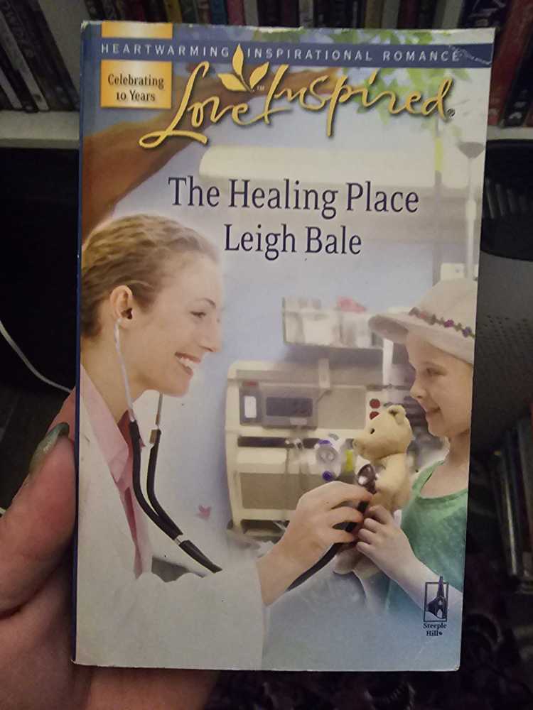 The Healing Place - Leigh Bale (Steeple Hill Books - Paperback) book collectible [Barcode 9780373874828] - Main Image 2