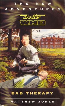 Doctor Who NA 57 - Bad Therapy - Matthew Jones (Virgin Publishing - Paperback) book collectible [Barcode 9780426204909] - Main Image 1
