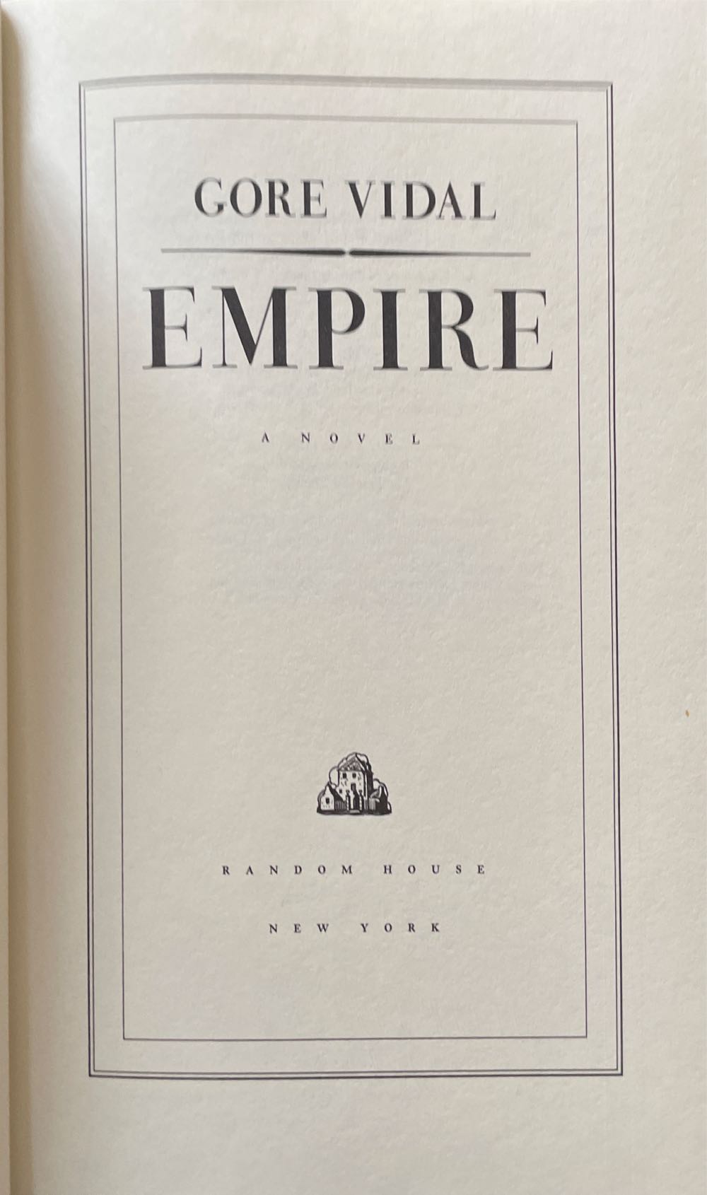 Empire - Gore Vidal (Random House - Hardcover) book collectible [Barcode 9780233981529] - Main Image 3