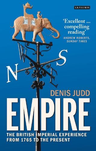 Empire: The British Imperial Experience from 1765 to the Present - Denis Judd (Basic Books - Hardcover) book collectible [Barcode 9780465019526] - Main Image 4