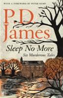 Sleep No More - P. D. James (Faber & Faber Crime - Hardcover) book collectible [Barcode 9780571339877] - Main Image 1