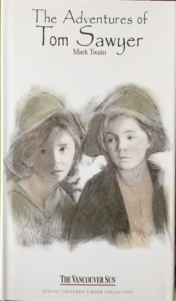 The Adventures Of Tom Sawyer - Mark Twain (The Vancouver Sun - Hardcover) book collectible [Barcode 9788497899482] - Main Image 1