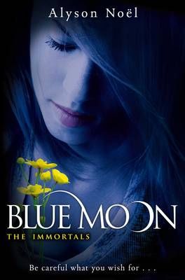 Blue Moon - Alyson Noel (Paperback) book collectible - Main Image 1