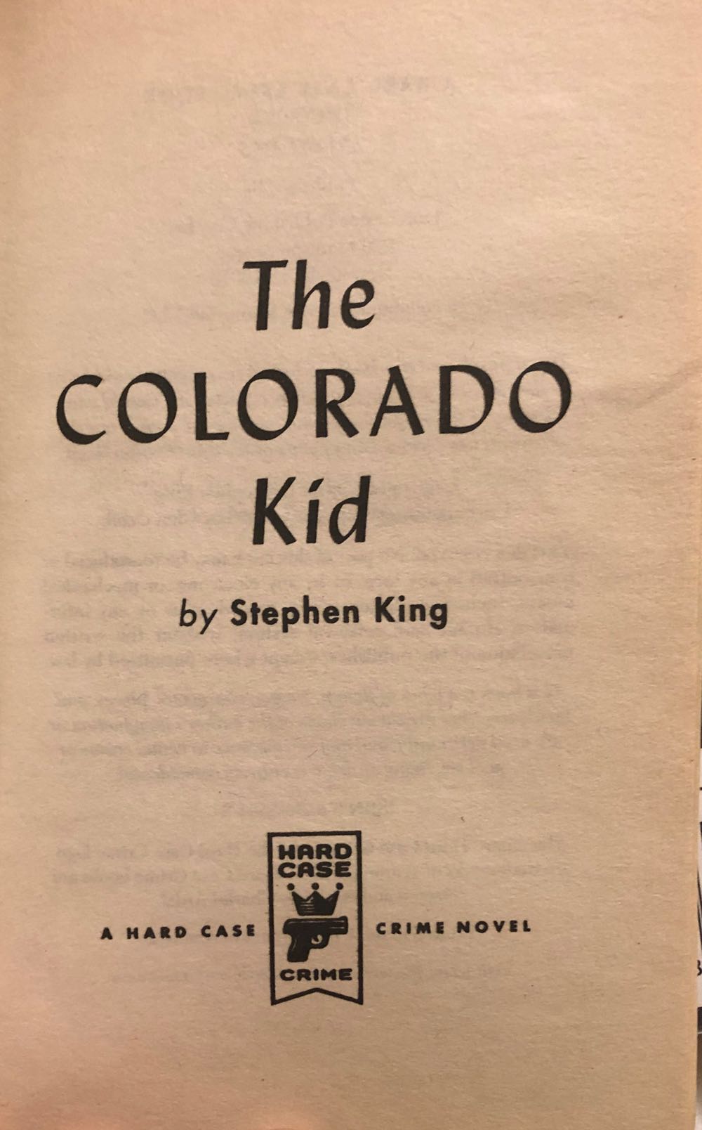 The Colorado Kid - Stephen King (Hard Case Crime - Paperback) book collectible [Barcode 9780843955842] - Main Image 4