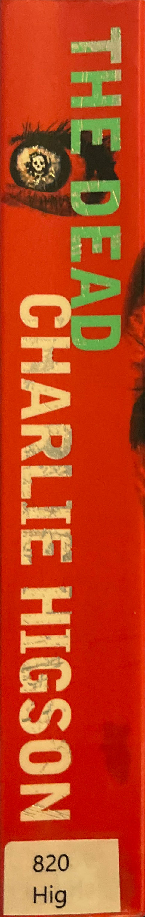 The Dead - Charlie Higson (Puffin - Paperback) book collectible [Barcode 9780141384658] - Main Image 3