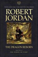 The Dragon Reborn - Robert Jordan (Tor Fantasy - Trade Paperback) book collectible [Barcode 9780765334350] - Main Image 1