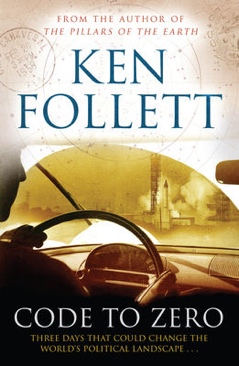 Code To Zero - Ken Follett (Pan Books (UK) - eBook) book collectible [Barcode 9780330472456] - Main Image 1
