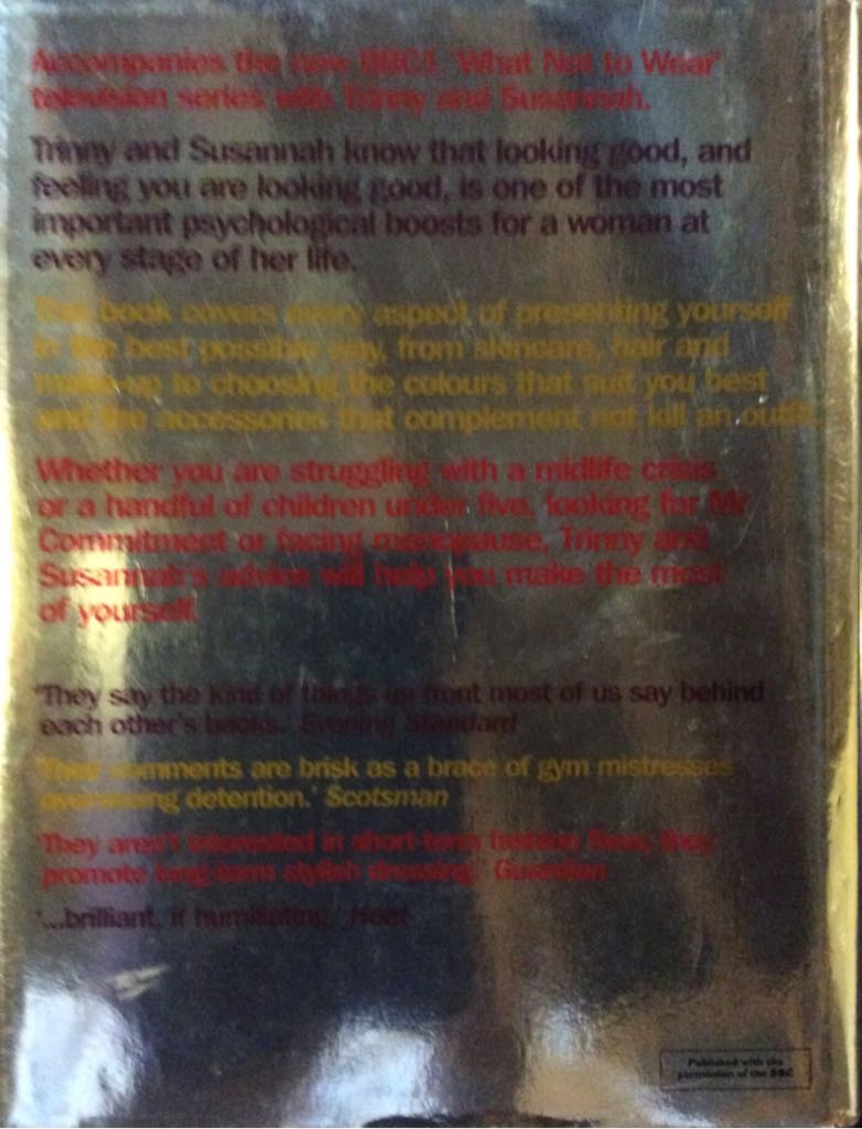 What You Wear Can Change Your Life -978-0-297-84356-6 () - Trinny Woodall (Hardcover) book collectible [Barcode 9780297843566] - Main Image 2