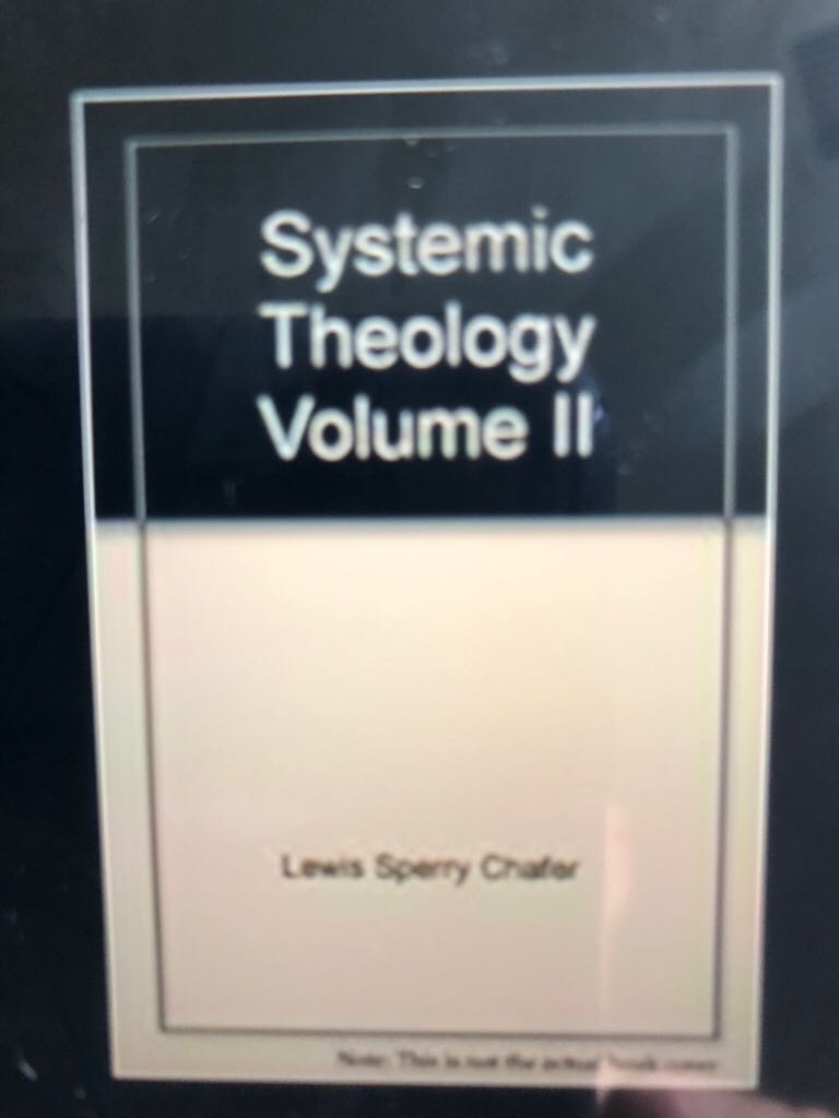Systematic Theology - Lewis Sperry Chafer (Dallas Seminary Press - Hardcover) book collectible - Main Image 2