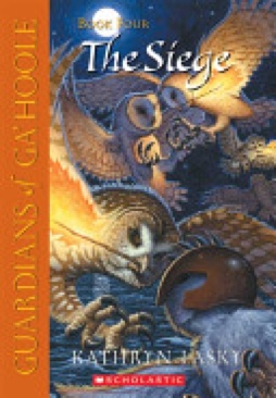 Guardians of Ga’Hoole 4: The Siege - Kathryn Lasky (Scholastic Paperbacks - Paperback) book collectible [Barcode 9780439405607] - Main Image 1