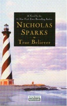 True Believer - Nicholas Sparks (New York : Warner Books - Hardcover) book collectible [Barcode 9780446532433] - Main Image 1