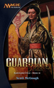 Guardian - Scott McGough (Wizards of the Coast - Paperback) book collectible [Barcode 9780786937868] - Main Image 1