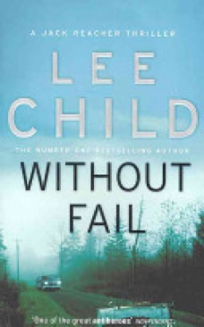 Without Fail (Jack Reacher, #6) - Lee Child (Bantam - Paperback) book collectible [Barcode 9780857500090] - Main Image 1
