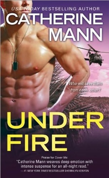 Under Fire - Catherine Mann (Mira Books) book collectible [Barcode 9781402245015] - Main Image 1