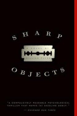 Sharp Objects - Gillian Flynn (Broadway Books - Paperback) book collectible [Barcode 9780525575757] - Main Image 3