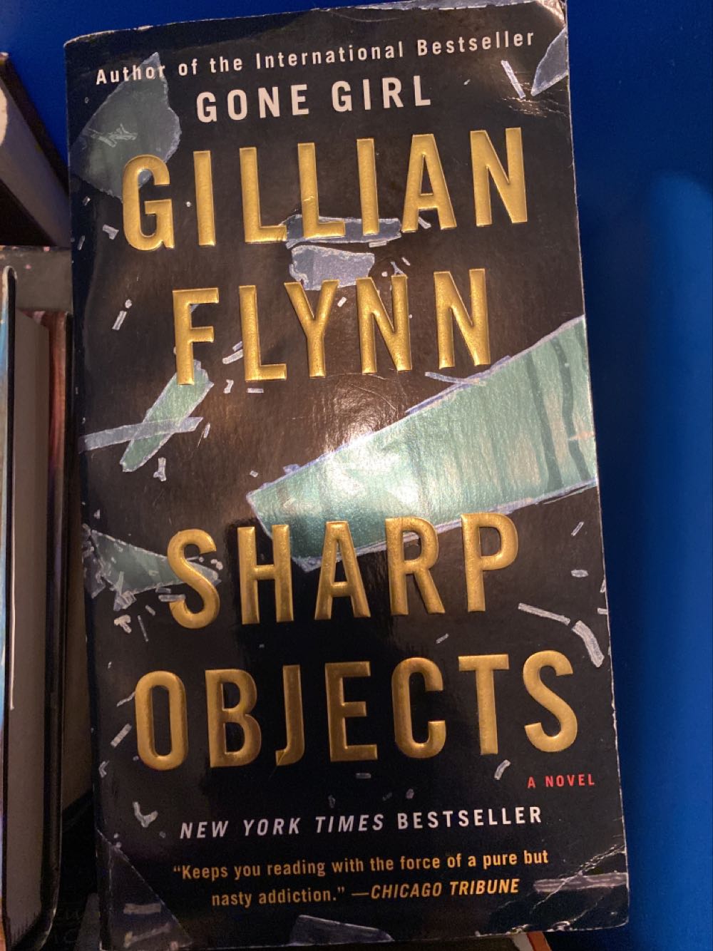 Sharp Objects - Gillian Flynn (Broadway Books - Paperback) book collectible [Barcode 9781101902875] - Main Image 3