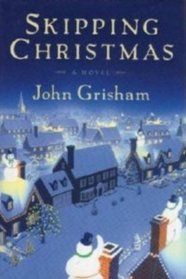 Skipping Christmas - John Grisham (Doubleday - Hardcover) book collectible - Main Image 1