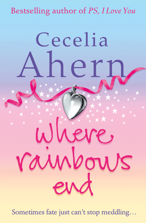 Where Rainbows End - Cecelia Ahern (Harper Collins - Paperback) book collectible [Barcode 9780007882144] - Main Image 1