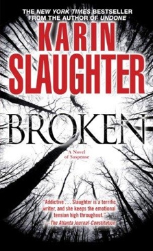 Broken - Karin Slaughter (A Dell Publishing - Paperback) book collectible [Barcode 9780440244462] - Main Image 1