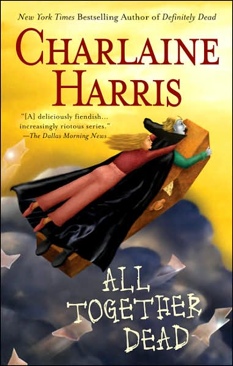 All Together Dead - Charlaine Harris (Ace Books - Hardcover) book collectible [Barcode 9780441014941] - Main Image 1