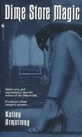 Dime Store Magic - Kelley Armstrong (Bantam Books - Paperback) book collectible [Barcode 9780553587067] - Main Image 2