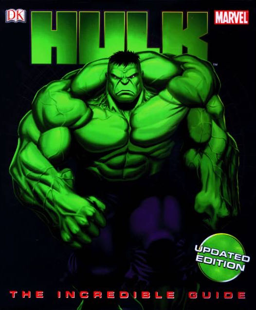 The Hulk: The Incredible Guide - Tom DeFalco (DK Publishing - Hardcover) book collectible [Barcode 9780789492609] - Main Image 3