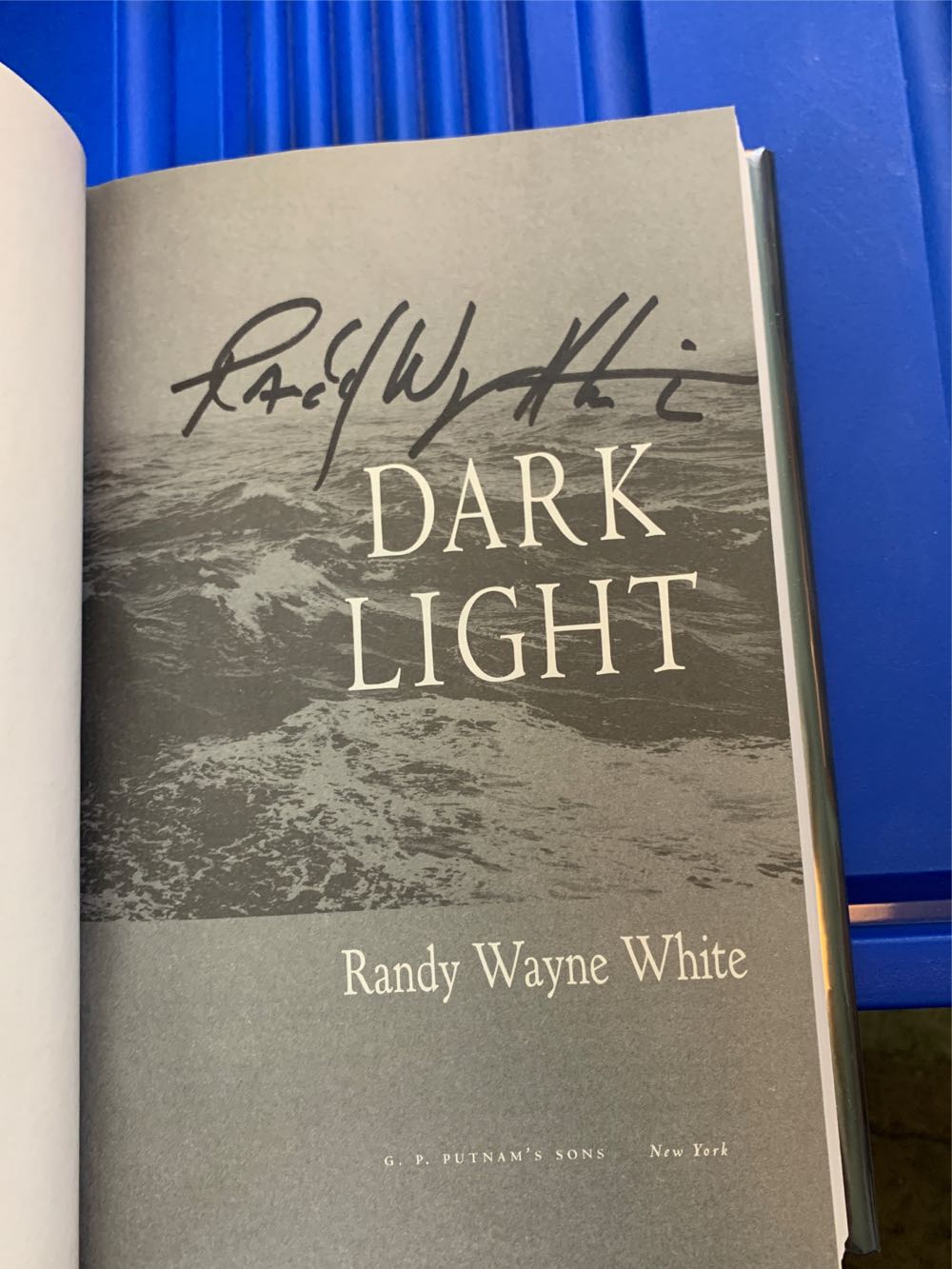 Dark Light - Randy Wayne White (Putnam - Hardcover) book collectible [Barcode 9780399153365] - Main Image 2