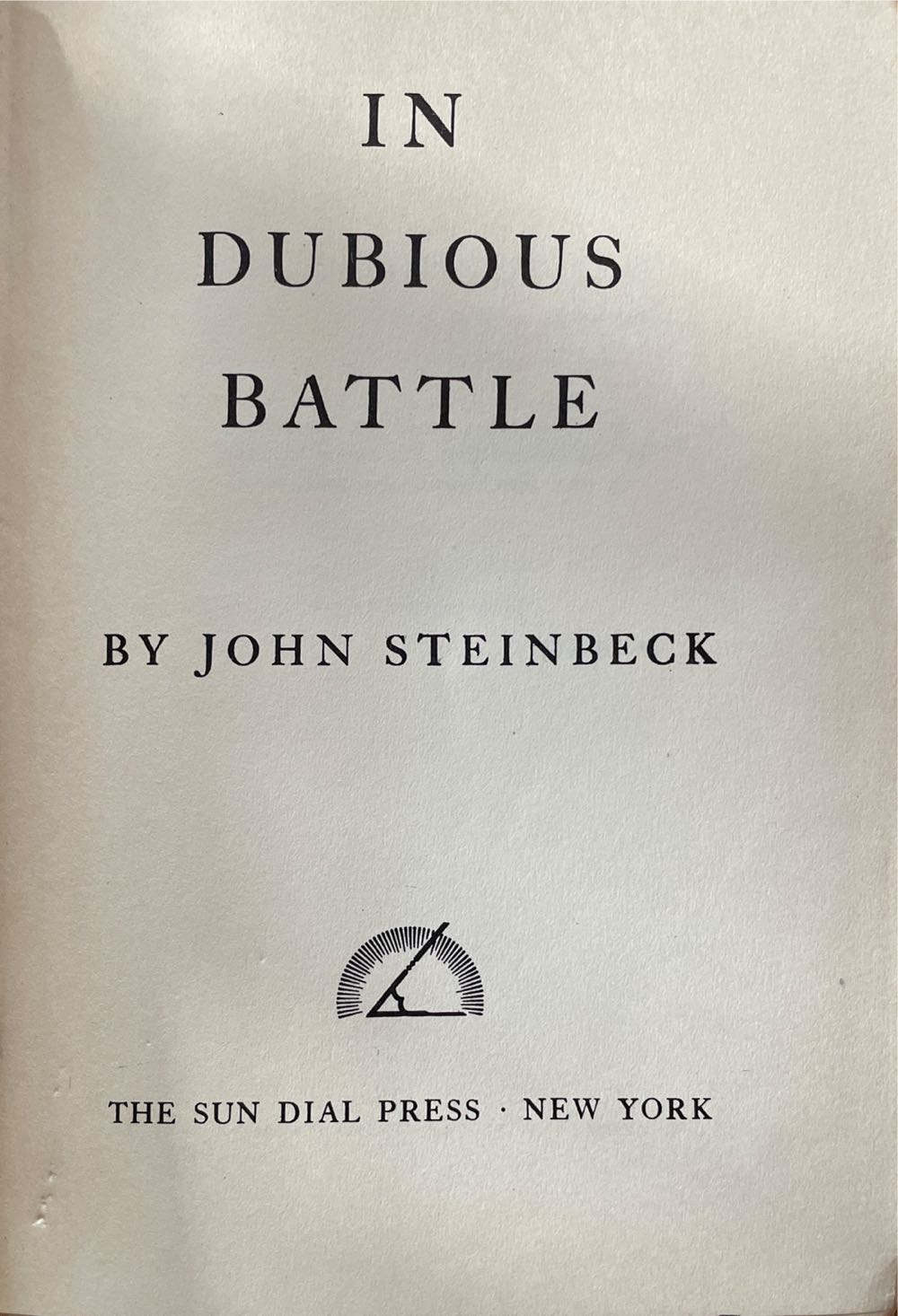 In Dubious Battle - John Steinbeck (The Sun Dial Press - Hardcover) book collectible [Barcode 9781853712791] - Main Image 2