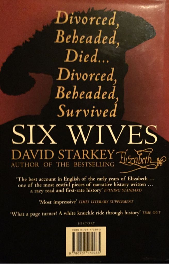 Six Wives - The Queens of Henry VIII - David Starkey (Chatto & Windus - Hardcover) book collectible [Barcode 9780701172985] - Main Image 2