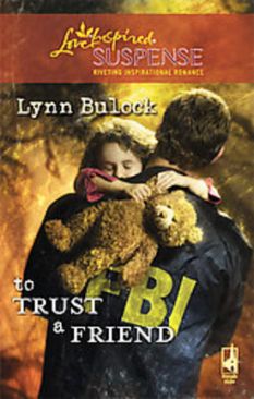 To Trust a Friend - Lynn Bulock (Steeple Hill Books - Paperback) book collectible [Barcode 9780373442980] - Main Image 1