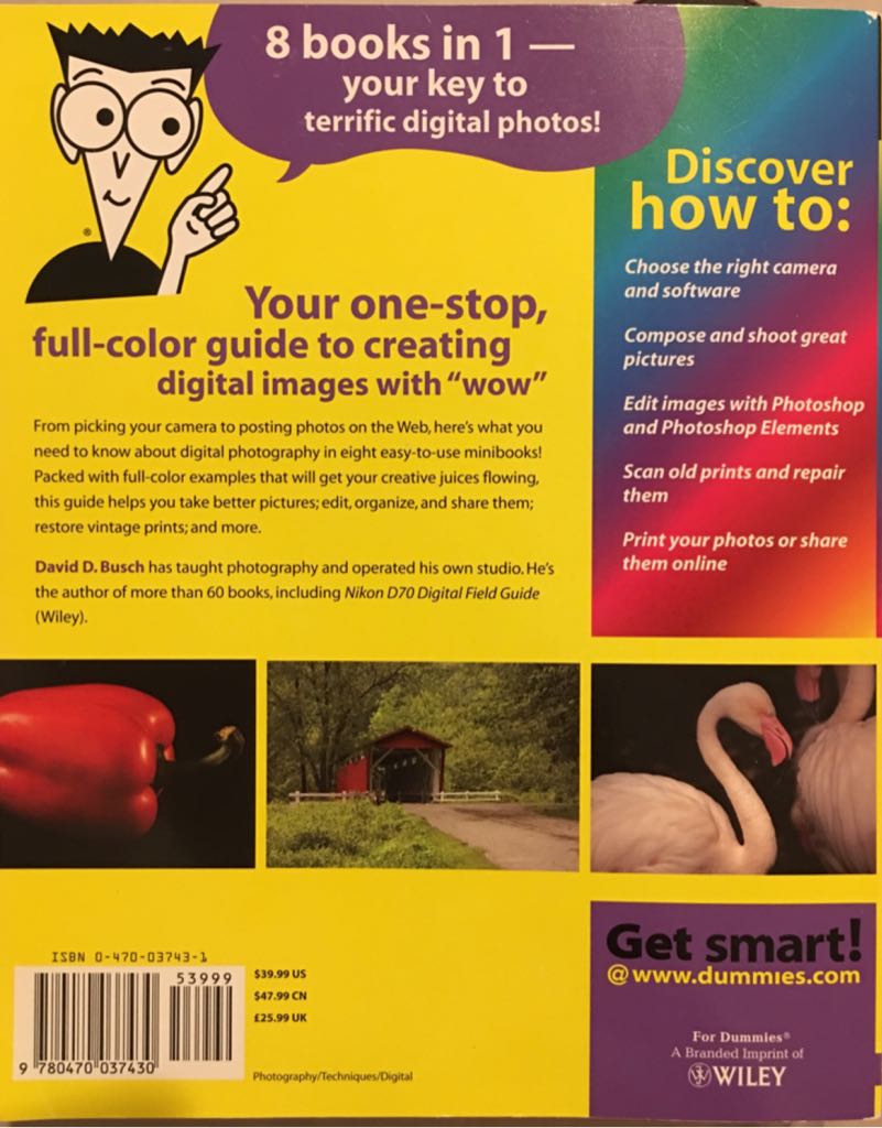 Digital Photography All-In-One Desk Reference for Dummies - David D. Busch (For Dummies - Paperback) book collectible [Barcode 9780470037430] - Main Image 2