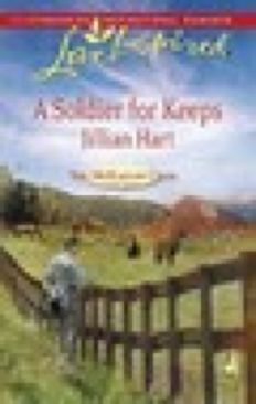 Soldier for Keeps, A - Jillian Hart (Steeple Hill Love Inspired - Paperback) book collectible [Barcode 9780373875191] - Main Image 1