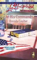 At His Command - Brenda Coulter (Steeple Hill Love Inspired - Paperback) book collectible [Barcode 9780373813742] - Main Image 1
