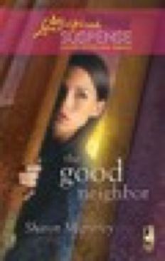 The Good Neighbor - Sharon Mignerey (Steeple Hill Books) book collectible [Barcode 9780373443130] - Main Image 1