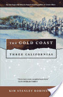 The Gold Coast - Kim Stanley Robinson (Orb - Trade Paperback) book collectible [Barcode 9780312890377] - Main Image 1