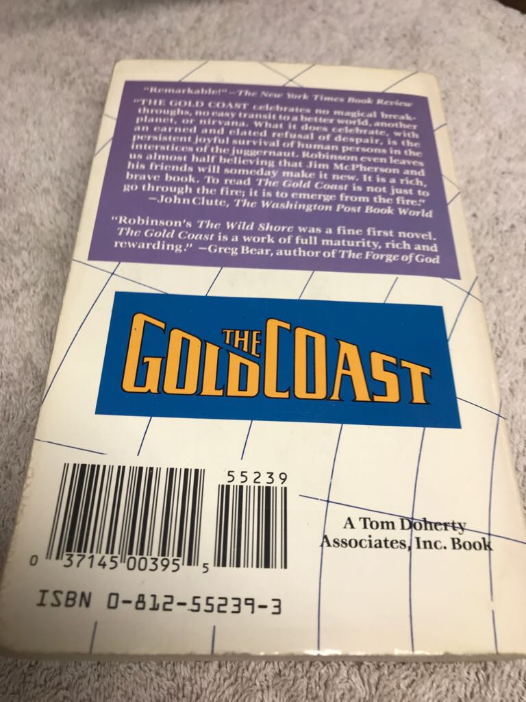 The Gold Coast - Kim Stanley Robinson (Tor Books - Hardcover) book collectible [Barcode 9780812552393] - Main Image 2