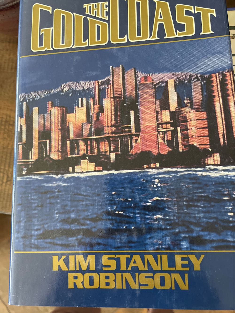 The Gold Coast - Kim Stanley Robinson (Tor Books - Hardcover) book collectible [Barcode 9780812552393] - Main Image 3