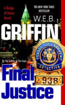 A Badge Of Honor: Final Justice - W. E. B. Griffin (Jove Books - Paperback) book collectible [Barcode 9780515136562] - Main Image 1