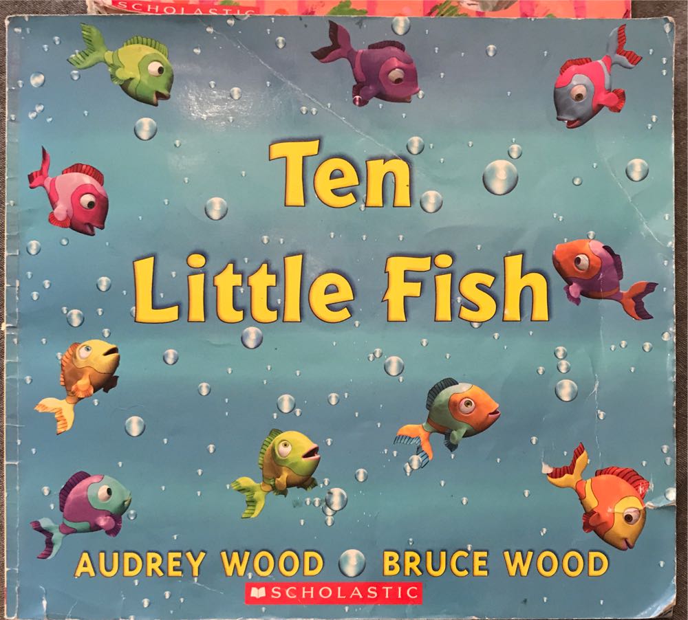 Ten Little Fish - Audrey Wood (- Paperback) book collectible [Barcode 9780439849333] - Main Image 2
