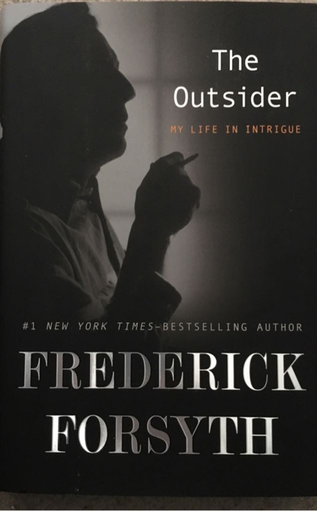 The Outsider - Frederick Forsyth (G. P. Putnams Sons - Hardcover) book collectible [Barcode 9780399176074] - Main Image 1