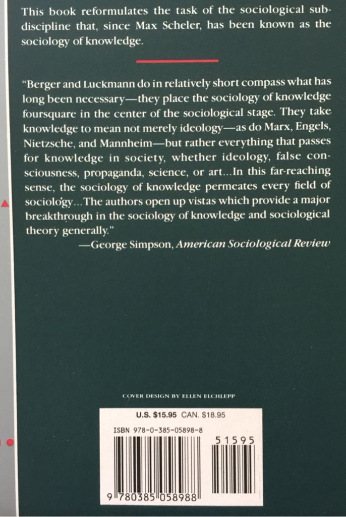 The Social Construction Of Reality : A Treatise In The Sociology Of Knowledge - Peter L. Berger (Anchor Books - Trade Paperback) book collectible [Barcode 9780385058988] - Main Image 2
