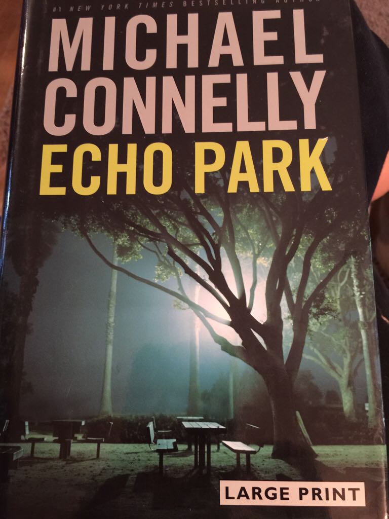 Echo Park - Michael Connelly (- Hardcover) book collectible [Barcode 9780316017732] - Main Image 1