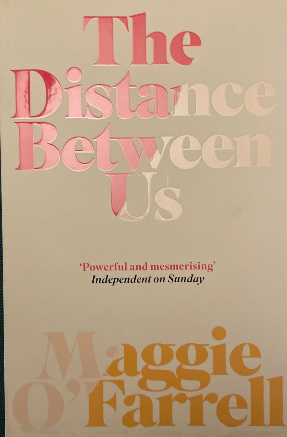 The Distance Between Us - O’Farrell, Maggie (Tinder Press - Paperback) book collectible [Barcode 9780755302666] - Main Image 2