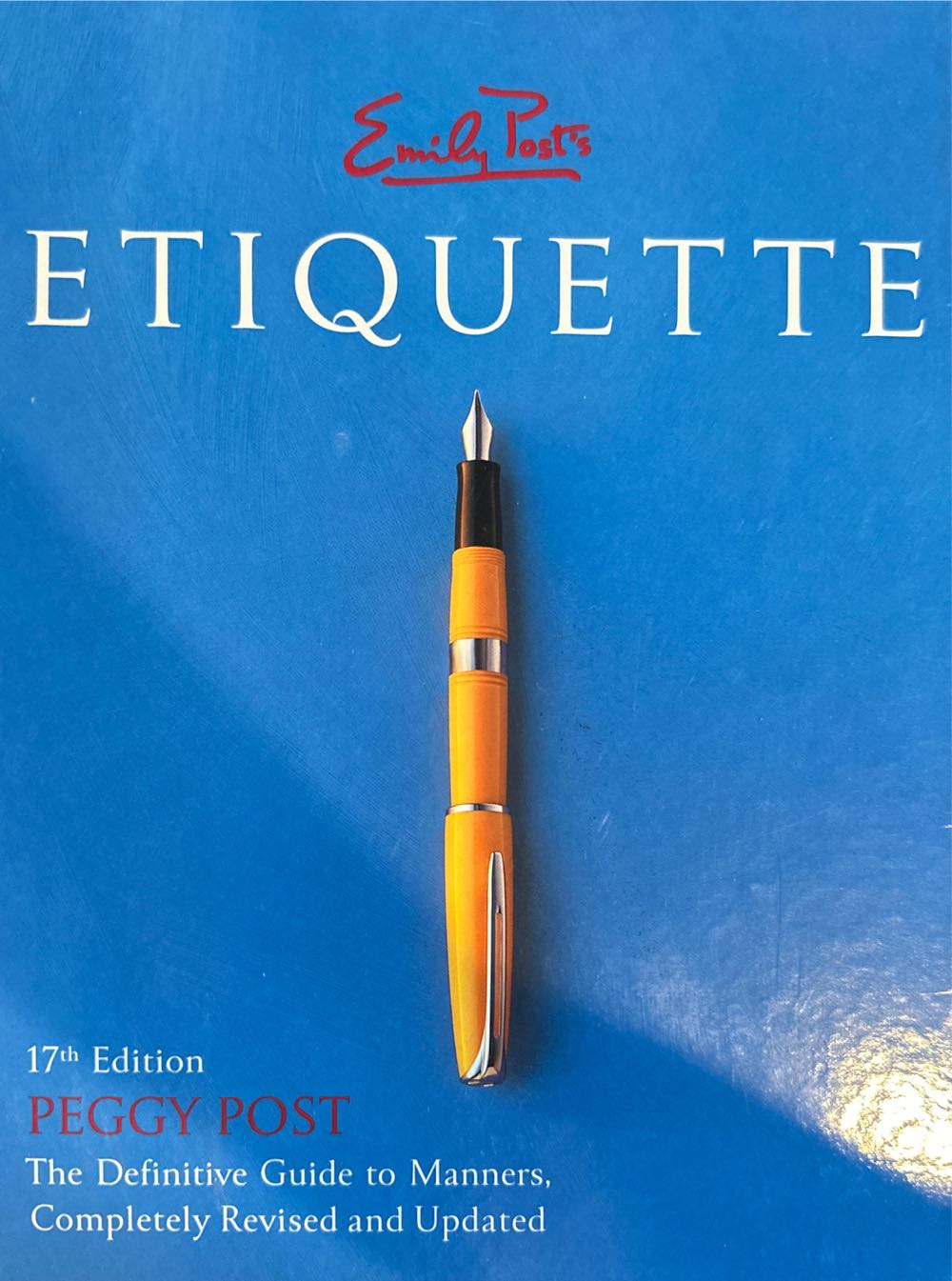 Emily Post’s Etiquette, 17th Edition - Peggy Post (HarperCollins - Hardcover) book collectible [Barcode 9780066209579] - Main Image 3