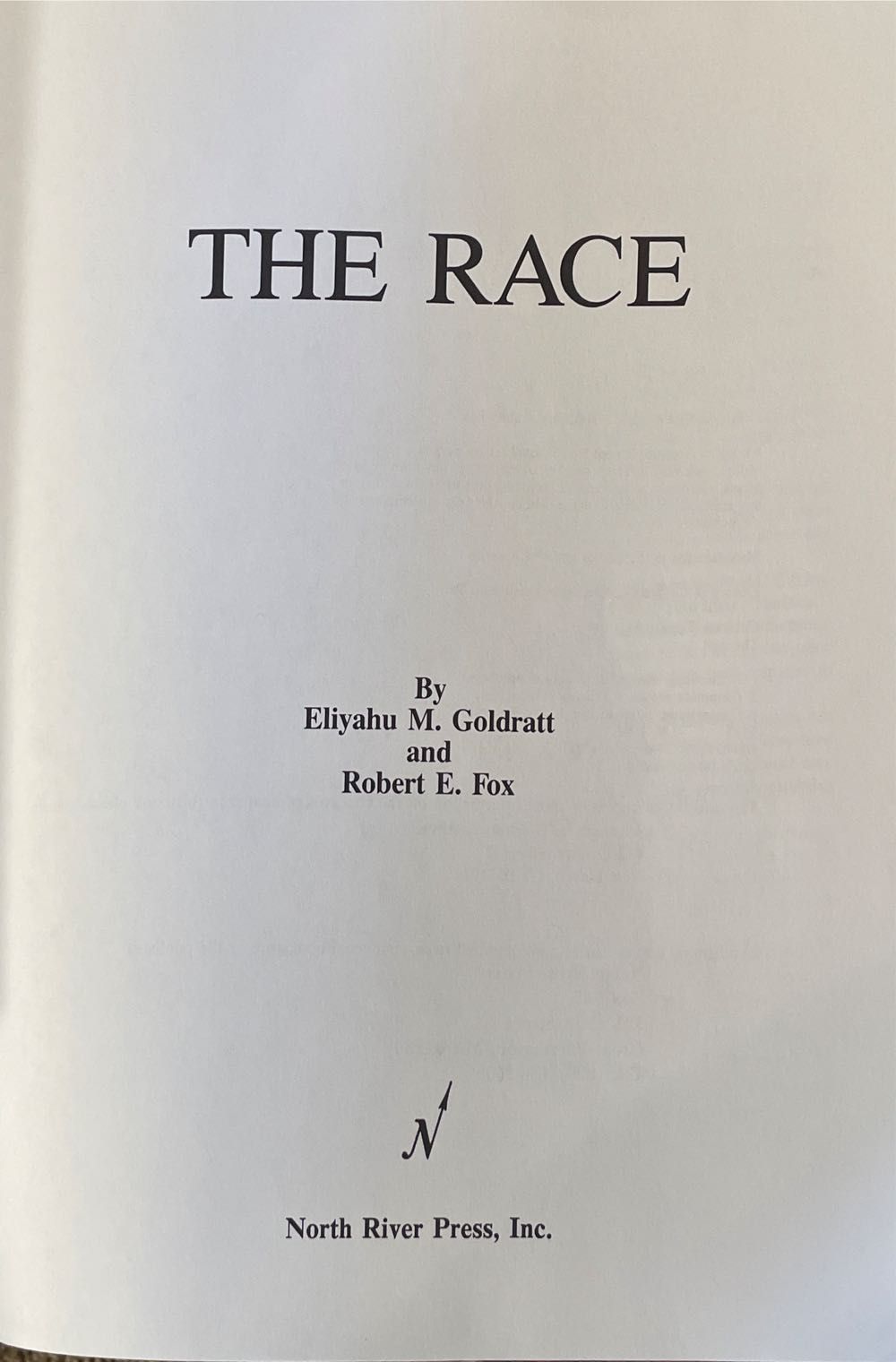 The Race - Eliyahu M. Goldratt (North River Press, Inc. - Paperback) book collectible [Barcode 9780884270621] - Main Image 3