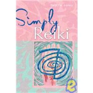 Simply Reiki  (Sterling - Paperback) book collectible [Barcode 9781402744921] - Main Image 1